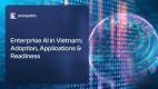Enterprise-AI-in-Vietnam-Adoption-Applications-Readiness_Slide1